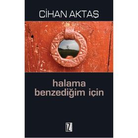 Halama Benzediğim İçin - Cihan Aktaş