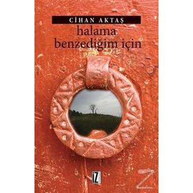 Halama Benzediğim İçin - Cihan Aktaş