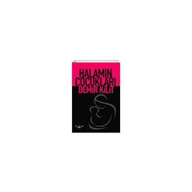 Halamın Çocukları - Demir Kilit