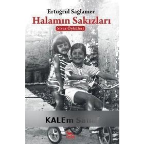 Halamın Sakızları - Ertuğrul Sağlamer