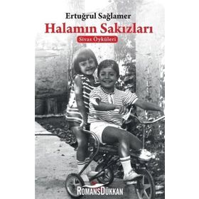 Halamın Sakızları - Ertuğrul Sağlamer