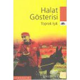 HALAT GÖSTERİSİ - TOPRAK IŞIK