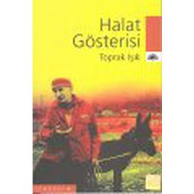 HALAT GÖSTERİSİ - TOPRAK IŞIK