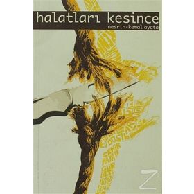 HALATLARI KESINCE - GENEL