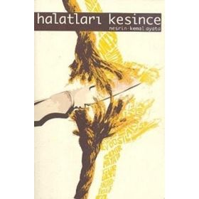HALATLARI KESINCE - GENEL