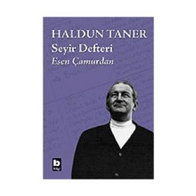 HALDUN TANER SEYIR DEFTERI - ESEN ÇAMURDAN