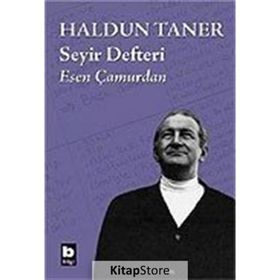 HALDUN TANER SEYIR DEFTERI - ESEN ÇAMURDAN