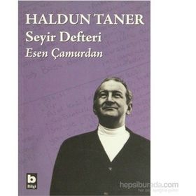 HALDUN TANER SEYIR DEFTERI - ESEN ÇAMURDAN