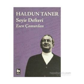 HALDUN TANER SEYIR DEFTERI - ESEN ÇAMURDAN