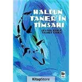 HALDUN TANER´IN TİMSAHI - SELÇUK EREZ; DEMET TANER