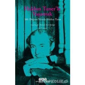 Haldun Taner’le Yaşamak - Kerem Karaboğa