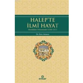 Halep’te İlmi Hayat - Esra Atmaca