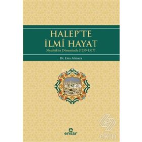 Halep’te İlmi Hayat - Esra Atmaca