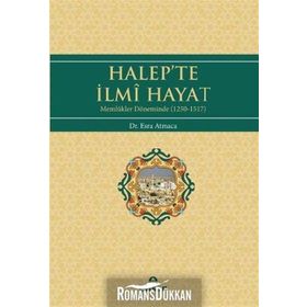 Halep’te İlmi Hayat - Esra Atmaca