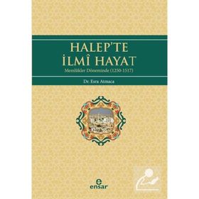 Halep’te İlmi Hayat - Esra Atmaca