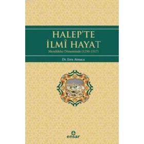Halep’te İlmi Hayat - Esra Atmaca