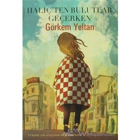 Haliç’ten Bulutlar Geçerken - Görkem Yeltan