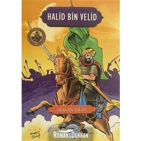Halid Bin Velid - Hasan Yiğit