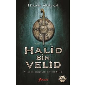 Halid Bin Velid - İkram Arslan