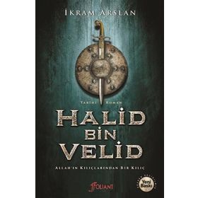 Halid Bin Velid - İkram Arslan