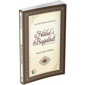 Halid-i Bağdadi - Osman Nuri Topbaş