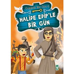 Halide Edip’le Bir Gün - Mustafa Orakçı
