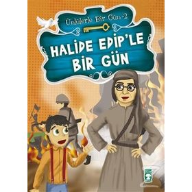 Halide Edip’le Bir Gün - Mustafa Orakçı