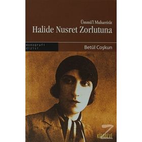 HALIDE NUSRET ZORLUTUNA - GENEL