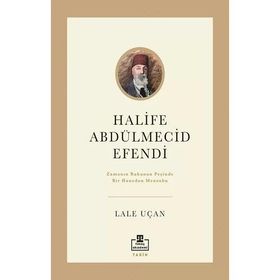 Halife Abdülmecid Efendi Lale Uçan