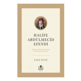 Halife Abdülmecid Efendi Lale Uçan