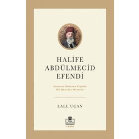 Halife Abdülmecid Efendi Lale Uçan