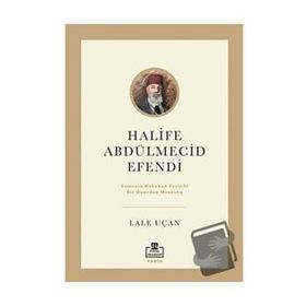 Halife Abdülmecid Efendi Lale Uçan