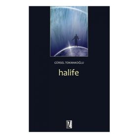 HALIFE - GÜRSEL TOKMAKOĞLU
