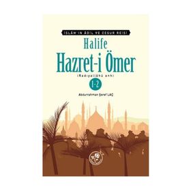 Halife Hazret-i Ömer 1-2 - Abdurrahman Şeref Laç