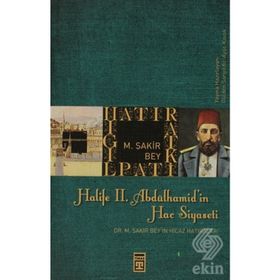 HALIFE II. ABDÜLHAMİT'İN HAC SIYASETI - NURI ŞİMŞEKLER