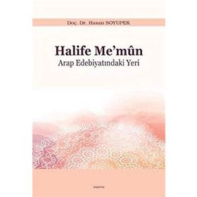 Halife Me’mun - Hasan Soyupek