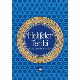 Halifeler Tarihi - Celaleddin Suyuti
