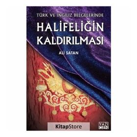 HALIFELIĞIN KALDIRILMASI - ALI SATAN