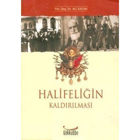 HALIFELIĞIN KALDIRILMASI - ALI SATAN