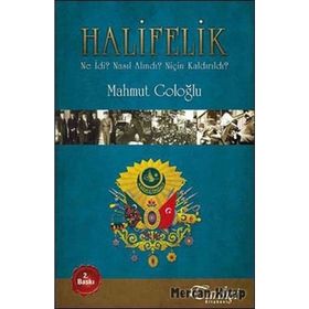 HALIFELIK NE İDİ? NASIL ALINDI? NİÇİN KALDIRILDI? - MAHMUT GOLOĞLU