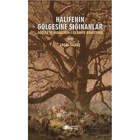 Halifenin Gölgesine Sığınanlar - Erdal Taşbaş