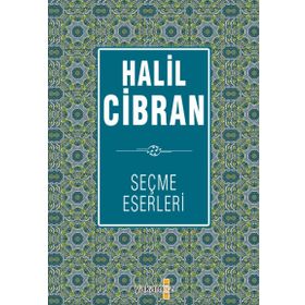Halil Cibran Seçme Eserleri - Halil Cibran