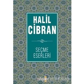 Halil Cibran Seçme Eserleri - Halil Cibran