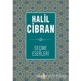 Halil Cibran Seçme Eserleri - Halil Cibran