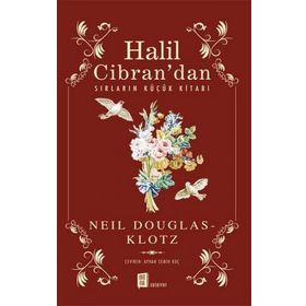 Halil Cibran'dan Sırların Küçük Kitabı - Neil Douglas