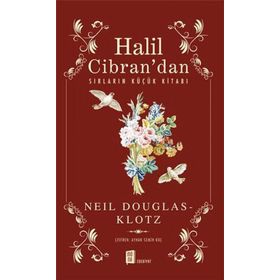 Halil Cibran'dan Sırların Küçük Kitabı - Neil Douglas