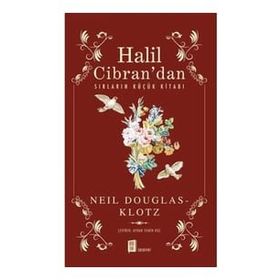 Halil Cibran'dan Sırların Küçük Kitabı - Neil Douglas