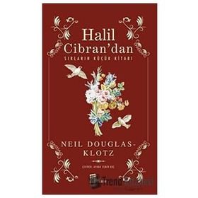 Halil Cibran'dan Sırların Küçük Kitabı - Neil Douglas