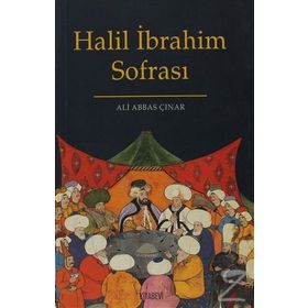 HALIL İBRAHİM SOFRASI - ALI ABBAS ÇINAR