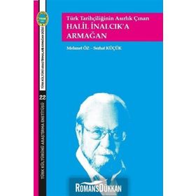 Halil İnakcık'a Armağan - Mehmet Öz